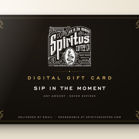 Spiritus Coffee Co. digital gift card, delivered by email