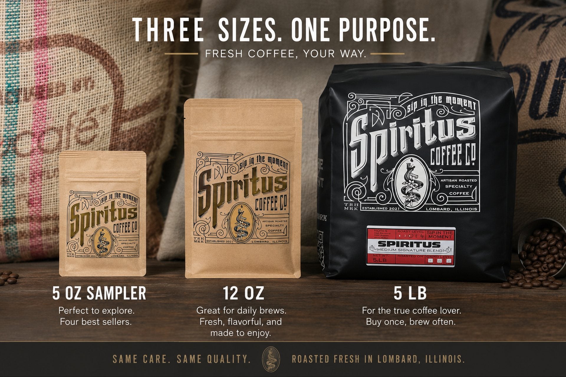 Three Spiritus bag sizes side by side: 5 oz sampler, 12 oz bag, and 5 lb bag